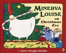 Minerva Louise on Christmas Eve by Janet Morgan Stoeke: Used