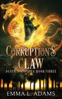 Corruption's Claw Emma L. Adams Taschenbuch Death's Disciple Englisch 2024