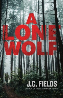 A Lone Wolf (The Michael Wolfe Saga) - paperback Fields, J. C.