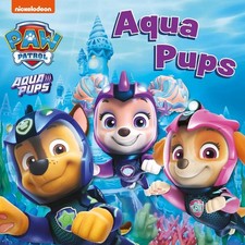 PAW Patrol Board Book Aqua Pups by Paw Patrol Board Book Book