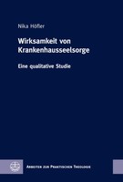 Wirksamkeit Von Krankenhausseelsorge Eine Qualitative Studie Nika HöFler Buch