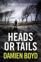Boyd, D: Heads Or Tails | Damien Boyd | Englisch | Buch | Di Nick Dixon Crime