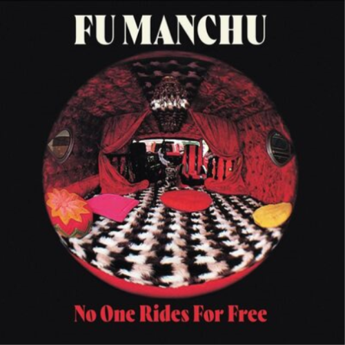 Fu Manchu No One Rides for Free (CD) Album - Picture 1 of 1