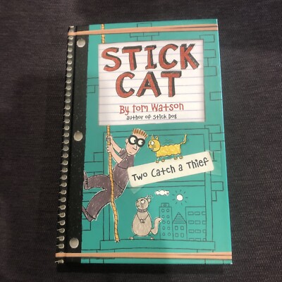 Stick Cat Ser.: Stick Cat: Two Catch a Thief by Tom. Watson (2017, Hardcover)