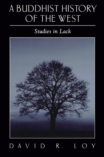 A Buddhist History of the West (Suny Series in Religious... - Loy, David R.