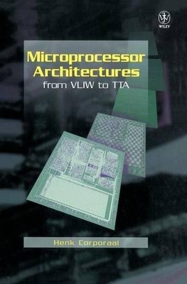 Microprocessor Architectures by Henk Corporaal - 9780471971573