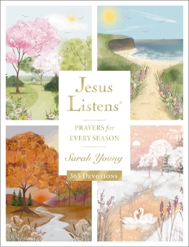 Jesus Listens: Prayers for Every Season (NEW for 2026) by Sar... - 9781400254675