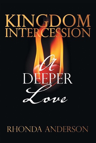 Kingdom Intercession: A Powerful Gift from God by Rhonda Anderson (English) Pape