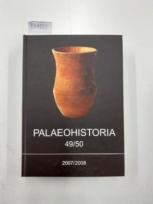 Palaeohistoria. Acta et communicationes Instituti Archaeologici Universitatis Gr