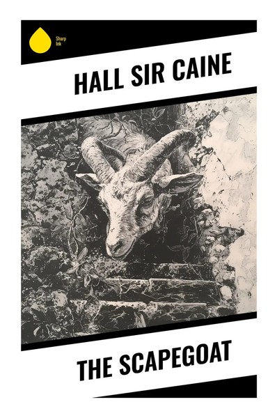 Hall Caine | The Scapegoat | Taschenbuch | Englisch (2023) | Sharp Ink-image
