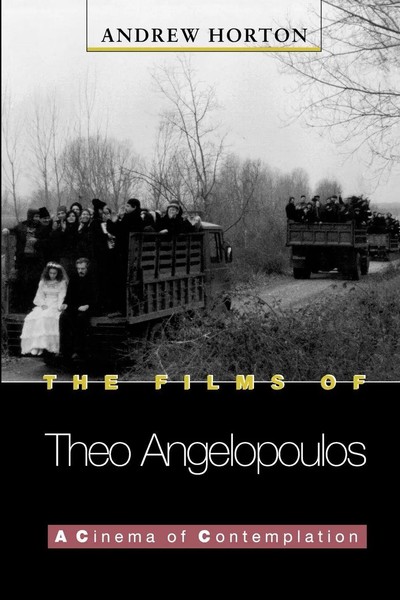 Andrew Horton | The Films Of Theo Angelopoulos | Taschenbuch | Englisch (1999)-image