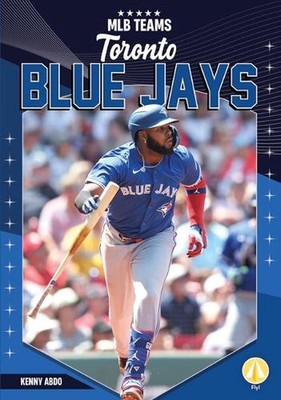Toronto Blue Jays by Kenny Abdo Hardcover Book