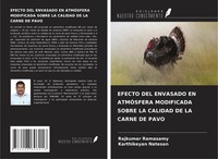 Rajkumar Ramasamy (U. A.) | Efecto Del Envasado En AtmÓSfera Modificada Sobre...