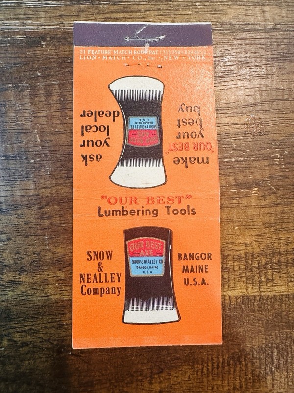 Bangor Maine Lion Feature Matchbook SNOW & NEALLEY LUMBERING TOOLS