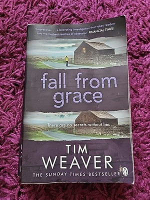 Fall From Grace: Her husband is missing . . . in this... - Weaver, Tim