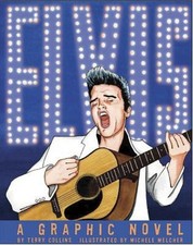 Elvis : A Graphic Novel Paperback Terry Collins