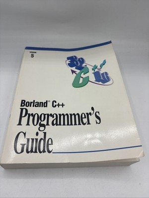 Borland C++ Programmer's Guide Version 5 Trade Paperback Very Good