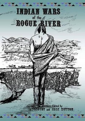 Indian Wars of the Rogue River by Francis Fuller Victor (English) Paperback Book