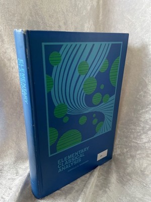 Elementary Classical Analysis Marsden, Jerrold: