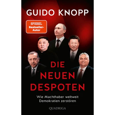 Die neuen Despoten: Wie Machthaber weltweit Demokratien zerstören Guido Kno ... - Bild 1 von 4