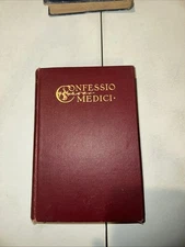 Confessio Medici. Paget. 1908. 1st Edition. Medicine