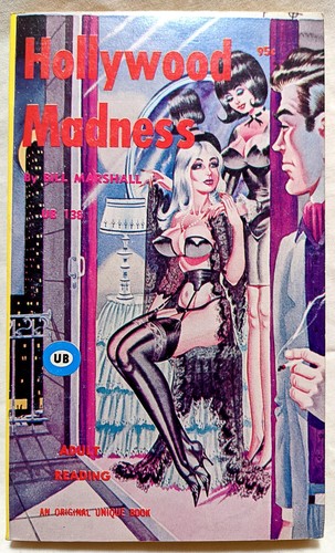 HOLLYWOOD MADNESS Bill Ward Unique Books UB138 warehouse fresh sleaze