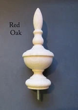Grandfather or Bedpost Finial 7 x 2 3/4. Oak Maple Cherry Walnut Mahogany #41.
