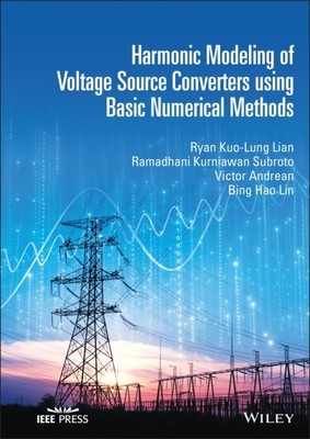 Harmonic Modeling of Voltage Source Converters Using Basic Numerical Methods,...