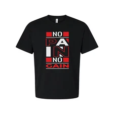 No Pain No Gain Graphic T Shirt Unisex White Cotton Short Sleeve For Active Life
