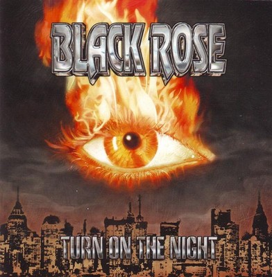Black Rose - Turn On The Night CD NEU OVP