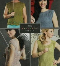 THE ESSENTIAL SHELL TOPS 4 DESIGNS WOMEN'S CROCHET PATTERN INSTRUCTIONS 