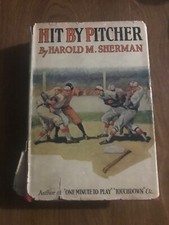 Hit By Pitch- By Harold Sherman. (1928)
