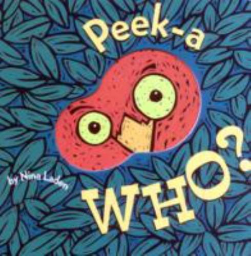 Peek-A Who?: Board Book - 9780811826020, board book, Nina Laden - Afbeelding 1 van 1