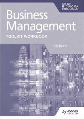 Paul Hoang Business Management Toolkit Workbook for the IB Diploma (Taschenbuch)