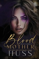 JA Huss | Blood Mother | Taschenbuch | Englisch (2025) | Author JA Huss