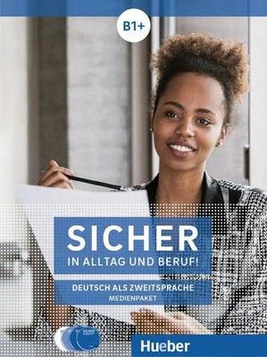 Sicher in Alltag und Beruf! B1+ / 2 Audio-CDs zum Kursbuch. Medienpaket | CD