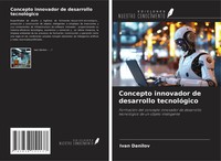 Ivan Danilov | Concepto Innovador De Desarrollo TecnolóGico | Taschenbuch (2025)