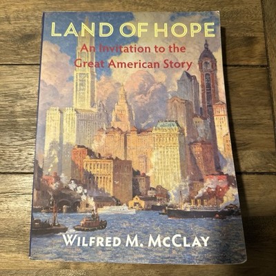 Land of Hope: An Invitation to the Great American Story Paperback