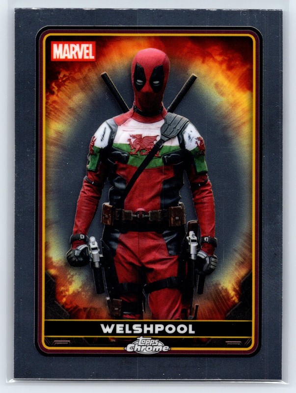 #37 Welshpool 2025 Topps Chrome Deadpool Base Characters