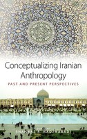 Shahnaz R. Nadjmabadi | Conceptualizing Iranian Anthropology | Buch | Englisch