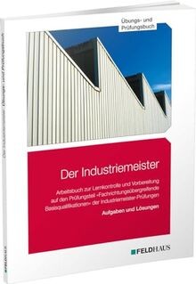 Der Industriemeister / Übungs- und Prüfungsbuch von ... | Buch | Zustand wie neu