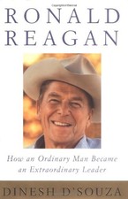 RONALD REAGAN By Dinesh D'souza - Hardcover **Mint Condition**