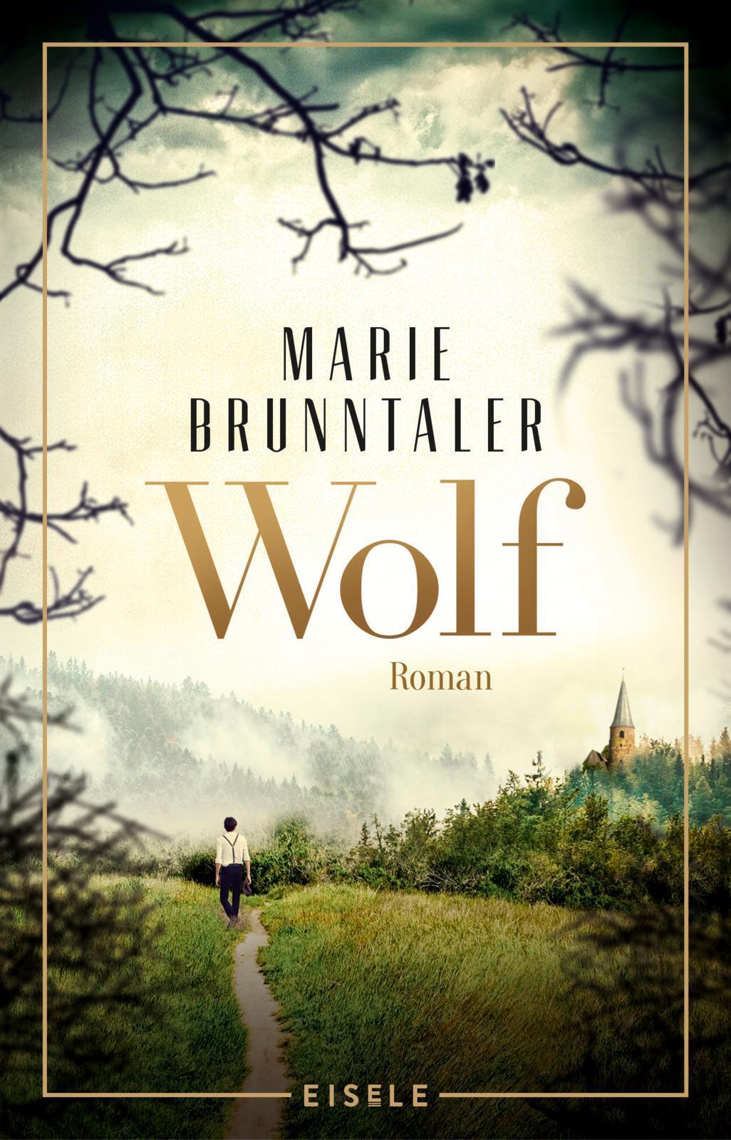 Wolf | Roman Ein Packender Historischer Schwarzwaldroman | Marie