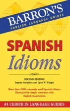 Spanish Idioms (Barrons Foreign Language Guides) - Paperback - VERY GOOD