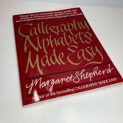 SEE INSIDE! Calligraphy Alphabets Made Easy - Shepherd, 048228512578, paperback