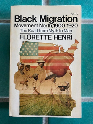Black Migration Movement North, 1900-1920 Florette Henri 1976 1st Edition PB