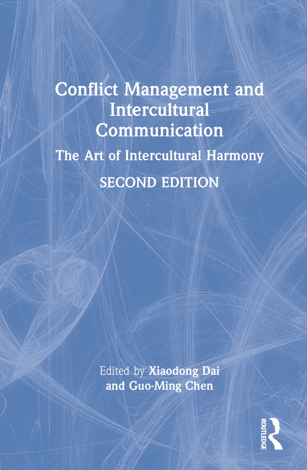 Conflict Management and Intercultural Communication - 2nd Edition