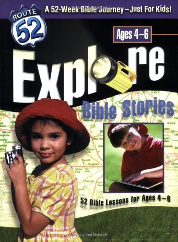 explore-bible-stories-52-bible-lessons-for-ages-4-6-route-52