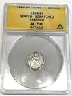 1868 seated liberty  half dime - ANACS Certified AU-50