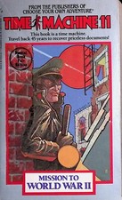 Time Machine 11 - Mission to World War II - B/B+/B